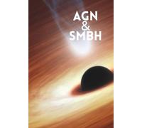 AGN & SMBH: Quaderni di Fisica