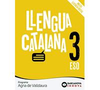 Agna de Valldaura 3 ESO. Llengua catalana: Novetat (Innova)