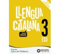 Agna de Valldaura 3 ESO. Llengua catalana: Novetat (Innova)