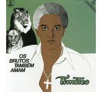 Agnaldo Timoteo - Os Brutos Tambem Amam