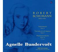 アニュエル・ブンダヴォエ:シューマン名演集 (Agnelle Bundervoët plays Schumann)