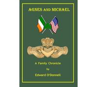 Agnes and Michael: A Family Chronicle