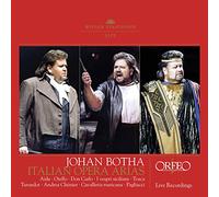 Agnes Baltsa, Johan Botha, Chor Der Orchester Der Wiener Staatsoper, Dmitri Hvorostovsky, Krassimira Stoyanova, Violeta Urmana - Italian Opera Arias/ Johan Botha