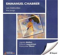 Agnès Mellon - Chabrier: Les Mélodies