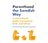 Agnes Wold Cecilia Chrapk Parenthood the Swedis (Tapa blanda) (Importación USA)