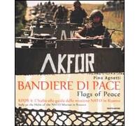Agnetti Pino - Bandiere Di Pace. Flags of Peace