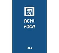Agni Yoga (The Agni Yoga Series)