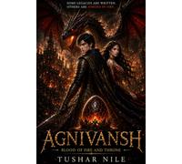 AGNIVANSH: Blood of Fire and Throne