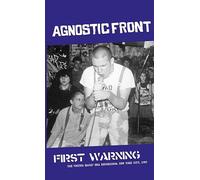 Agnostic Front - First Warning The 'United Blood'-Era Recordings, New York City, 1983