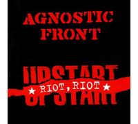 Agnostic Front - Riot, Riot, Upstart