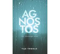 Agnostos: The Unknown Man