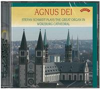 Agnus Dei: Stefan Schmidt Plays the Great Organ in Wurzburg Cathedral