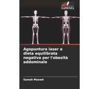 Agopuntura laser e dieta equilibrata negativa per l'obesità addominale