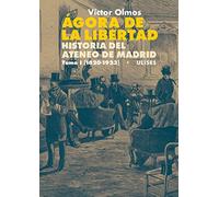 Ágora de la libertad - Tomo 1: Presentación de César Navarro. Prólogo de Pedro J. Ramírez (TEMA LOCAL)