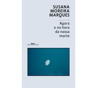 Agora e na hora da nossa morte (Não-ficção literária)