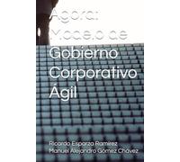 Agora - Modelo de Gobierno Corporativo Ágil