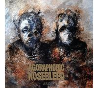 AGORAPHOBIC NOSEBLEED - Arc