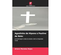 Agostinho de Hipona e Paulino de Nola: uma abordagem à ideia de amizade cristã na Antiguidade Tardia