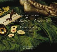 Agostino Steffani : Crudo Amor, duos de chambre. Boix, Mena, Forma Antiqva, Zapico.