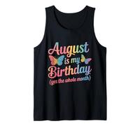 Agosto es mi cumpleaños Camiseta sin Mangas