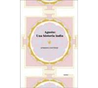 Agosto Una Historia India