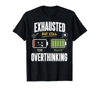 Agotado Pero Aún Rumiando Pensamientos Camiseta