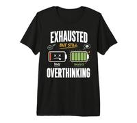 Agotado Pero Aún Rumiando Pensamientos Camiseta Premium