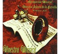 Agr.Musical Ntra.Sra.Estrella - Nuestra Musica [Import]
