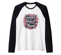 Agradecida y bendecida de ser llamada mamá Día de la Madre Flores Camiseta Manga Raglan