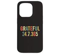 Agradecido 24 7 365 Acción de Gracias Gracias Gracias Alegría Gratitud Carcasa para iPhone 15 Pro