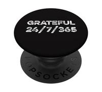 Agradecido 24.7.365 Gratitud Agradecido Acción de Gracias Gracias Alegría PopSockets PopGrip Adhesivo