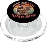Agradecido por mi Profesor de Pavo Retro Funny Teach or Eat Pie PopSockets PopGrip para MagSafe