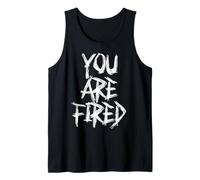 Agresivo ¡Estás despedido! ¡Estás despedido! Camiseta sin Mangas