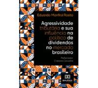 Agressividade Tributária E Sua Influência Na Política De Dividendos No