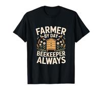 Agricultor de día, Apicultor, Siempre Abejas melíferas Camiseta