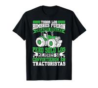 Agricultor Los Mejores Se Convirtieron En Tractoristas. Camiseta