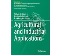 Agricultural and Industrial Applications: 16 (The Mycota)