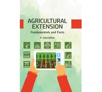 Agricultural Extension: Fundamentals and Facts