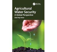 Agricultural Water Security: A Global Perspective
