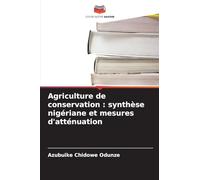 Agriculture de conservation: synthèse nigériane et mesures d'atténuation