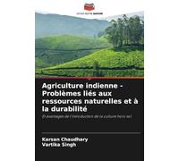 Agriculture indienne - Problèmes liés aux ressources naturelles et à la durabilité: Et avantages de l'introduction de la culture hors-sol