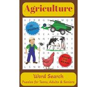 Agriculture Word Search Book: Word Searchers with easy to print about Agriculture, Farming, Livestock and More│6x9 inches, 110 pages│50+ Puzzles… Gift For Vacations, Holidays and Free Times