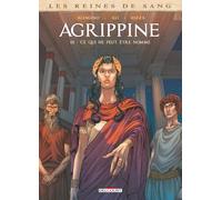 Agrippine: Tome 3, Ce qui ne peut être nommé