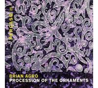 Agro, Brian - Procession of the Ornaments