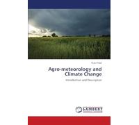 Agro-meteorology and Climate Change: Introduction and Description