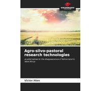 Agro-silvo-pastoral research technologies: as alternatives to the disappearance of fallow land in West Africa