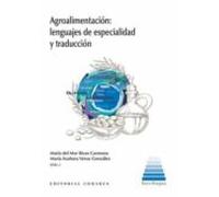Agroalimentacion: Lenguajes De Especialidad Y Traduccion