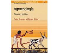 Agroecologia: Ciencia y politica (Perspectivas agroecologicas)