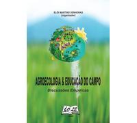 AGROECOLOGIA E EDUCAÇÃO DO CAMPO: DISCUSSÕES EMPÍRICAS