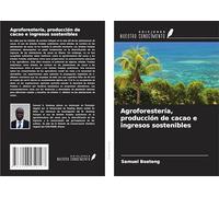 Agroforestería, producción de cacao e ingresos sostenibles